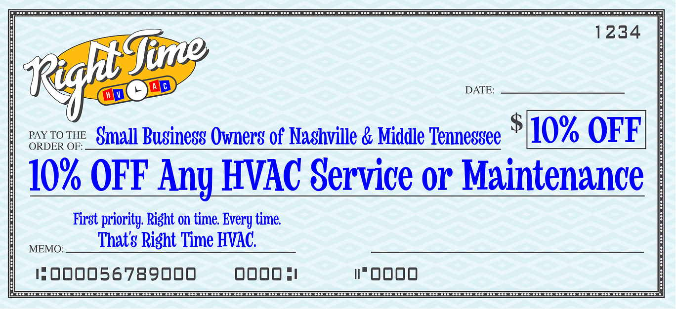 Right Time HVAC promotional check offering 10% off any HVAC service or maintenance for small business owners in Nashville and Middle Tennessee.